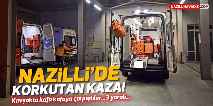 Nazilli'de korkutan kaza : 3 kişi yaralandı