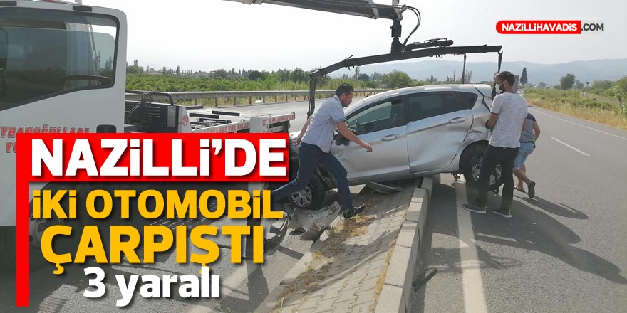 Nazilli’de iki otomobil çarpıştı: 3 yaralı