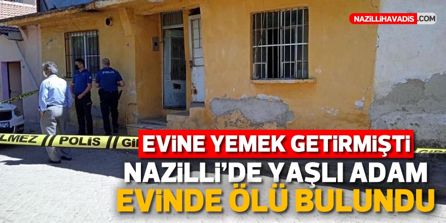 Yemek getirdiği evin sahibini ölü buldu