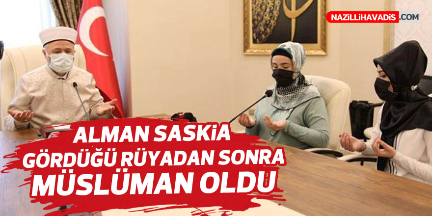 Alman Saskia, gördüğü rüyadan sonra Müslüman oldu