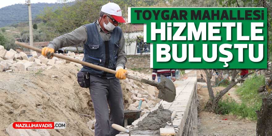 Toygar Mahallesi hizmetle buluştu