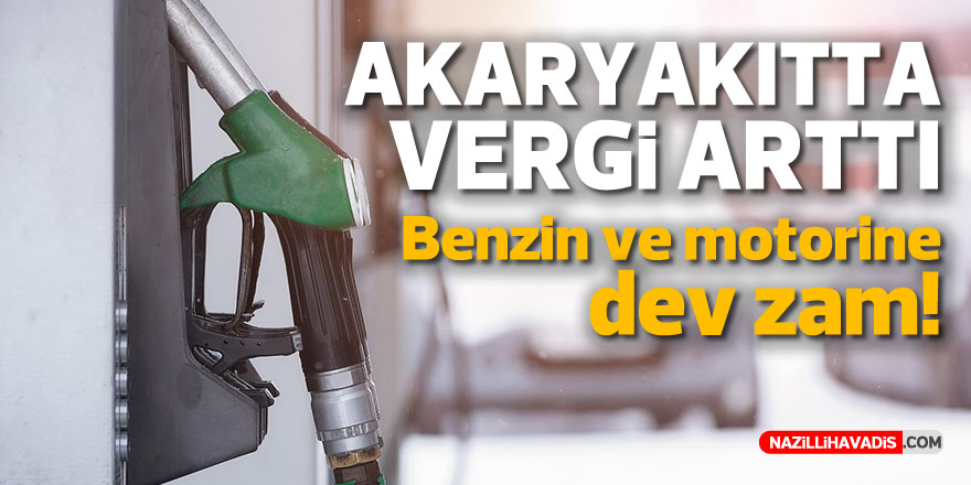 Akaryakıtta vergi arttı: Benzin ve motorine dev zam!