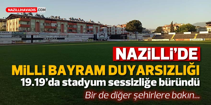 Nazilli’de 19.19 buruk geçti