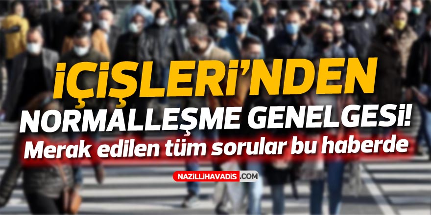 İçişleri'nden normalleşme genelgesi