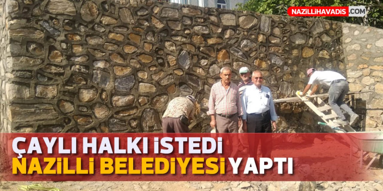 Çaylı halkı istedi Nazilli Belediyesi yaptı