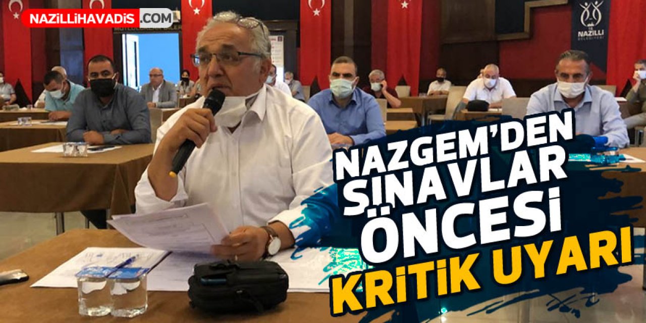 NAZGEM’den sınavlar öncesi kritik uyarı