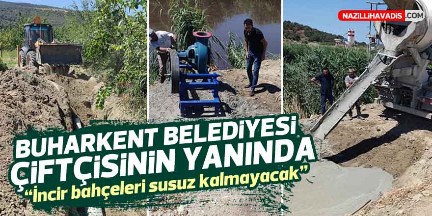 Buharkent Belediyesi çiftçisinin yanında