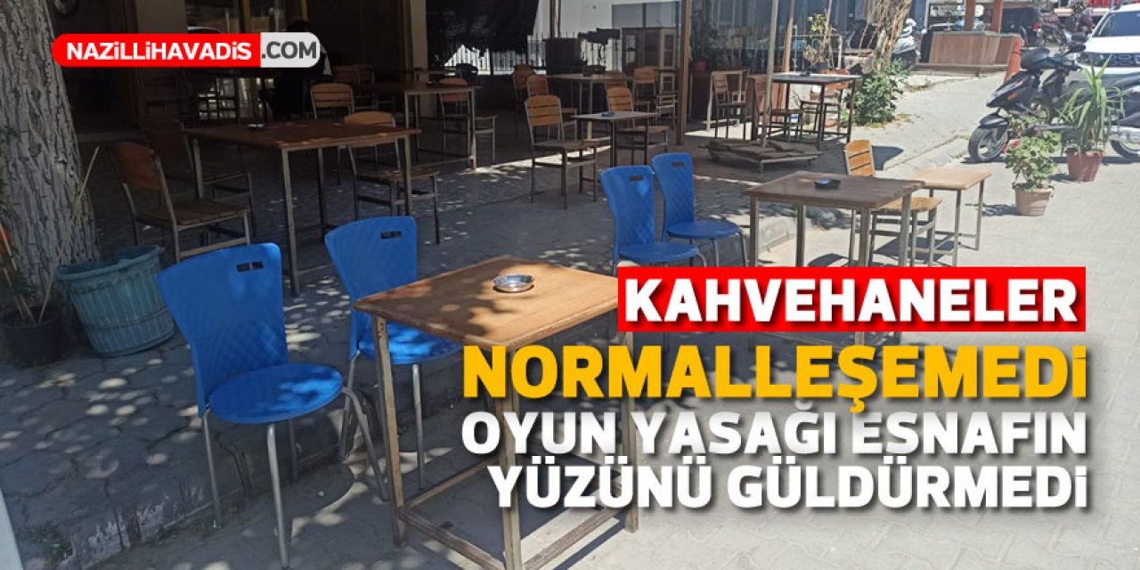 Kahvehaneler Normalleşemedi