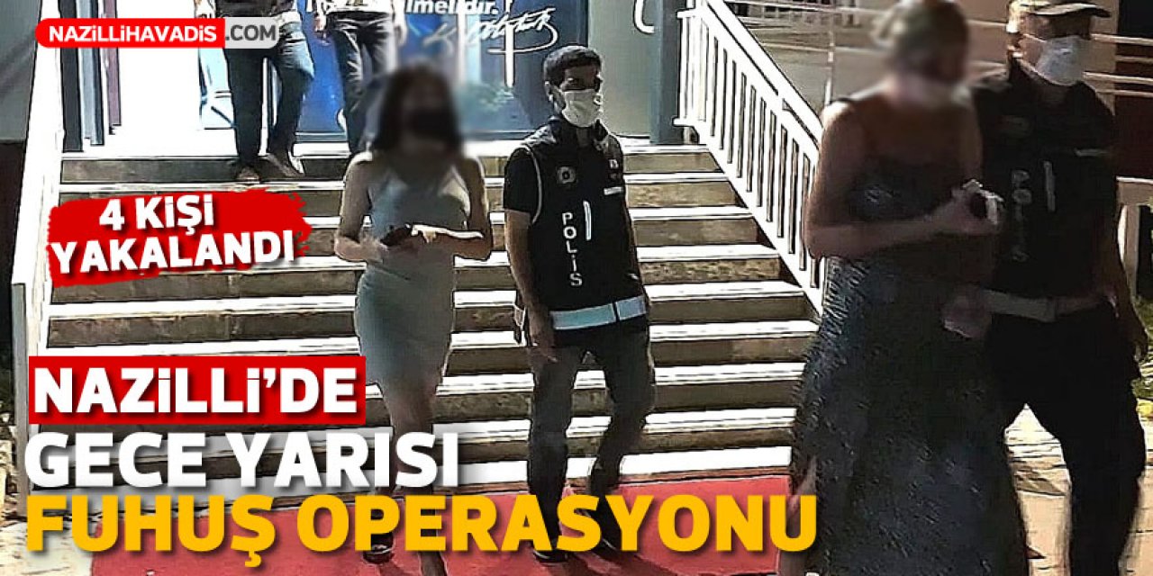 Nazilli'de fuhuş operasyonu