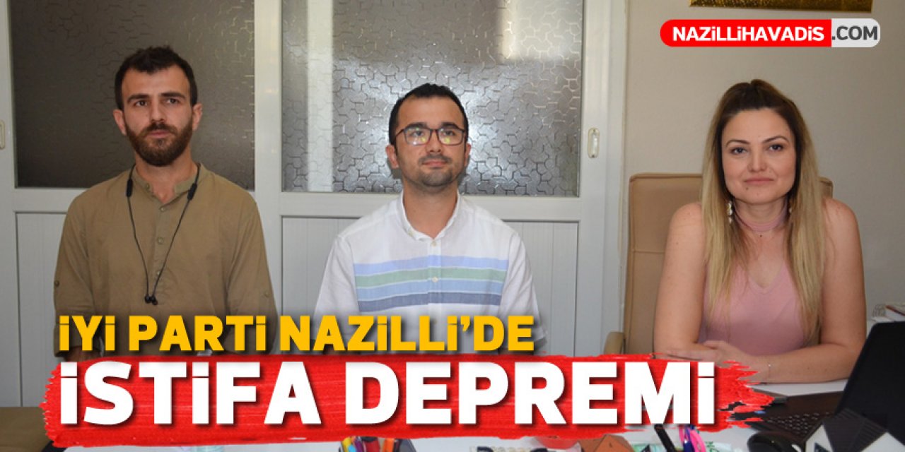 İYİ Parti Nazilli İlçe Yönetimi’nden 13 üye istifa etti