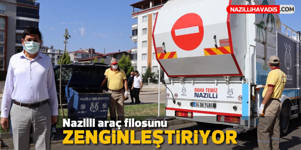 Nazilli Belediyesi daha temiz bir Nazilli için araç filosonu zenginleştirdi