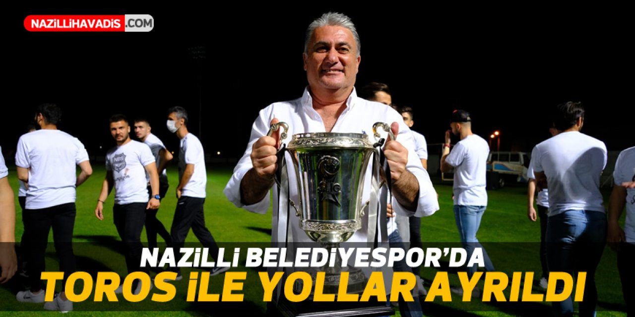 Nazilli Belediyespor'da Toros ile yollar ayrıldı