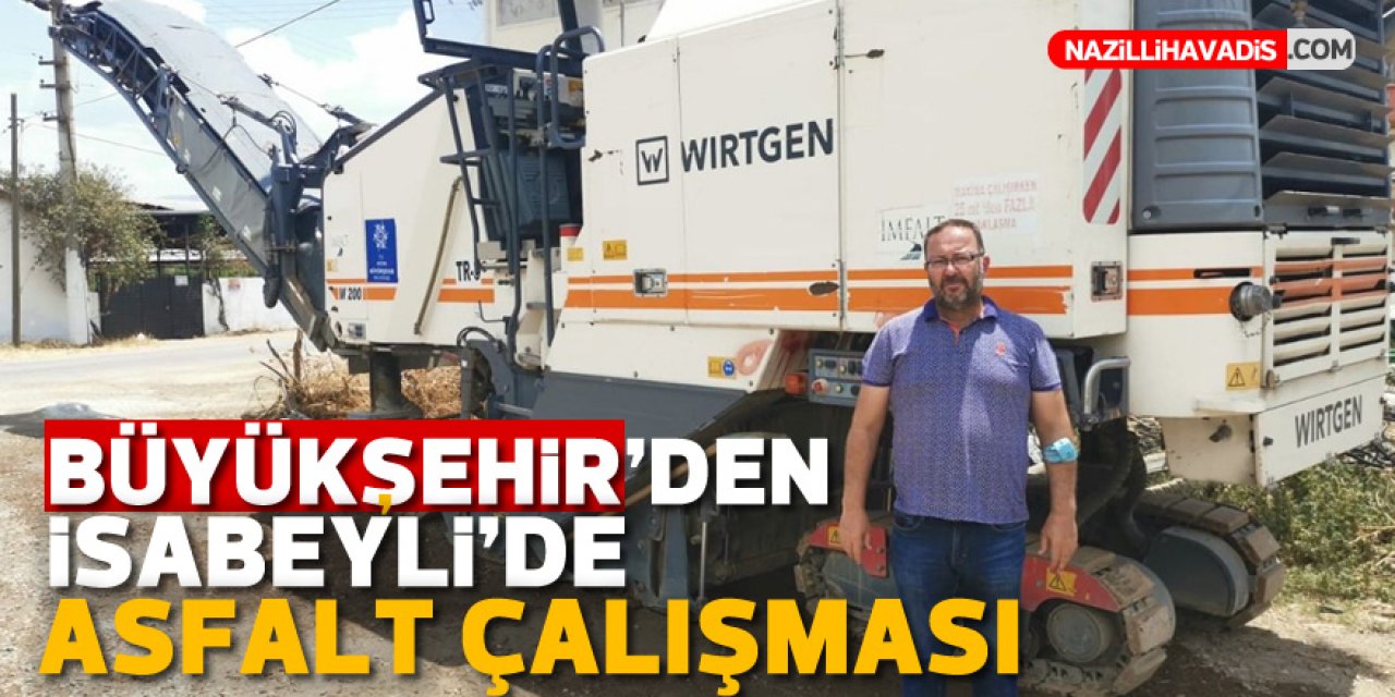 Büyükşehir'den İsabeyli'de asfalt çalışması