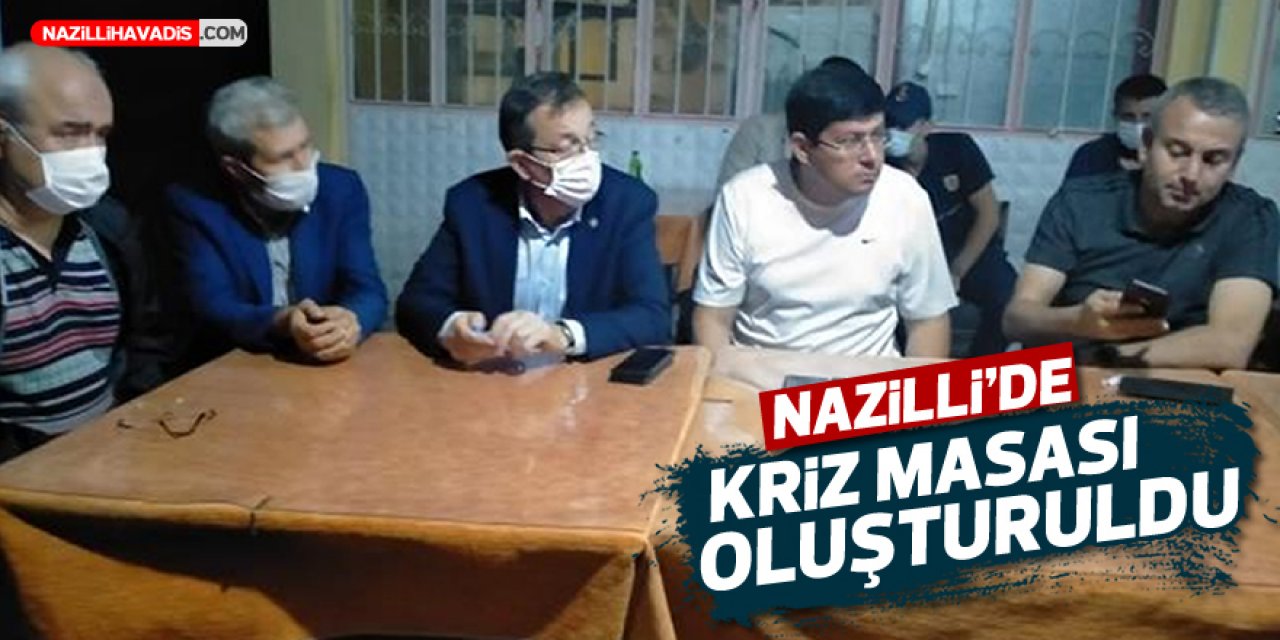 Nazilli’de kriz masası oluşturuldu