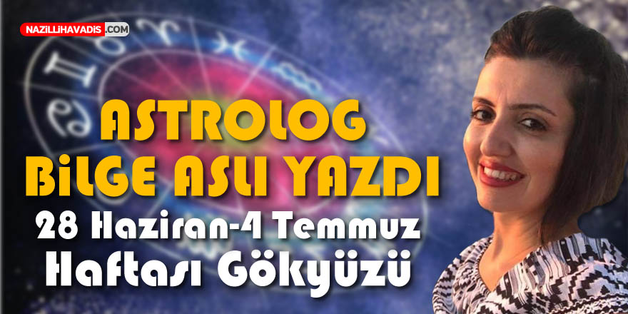 28 Haziran-4 Temmuz Haftası Gökyüzü