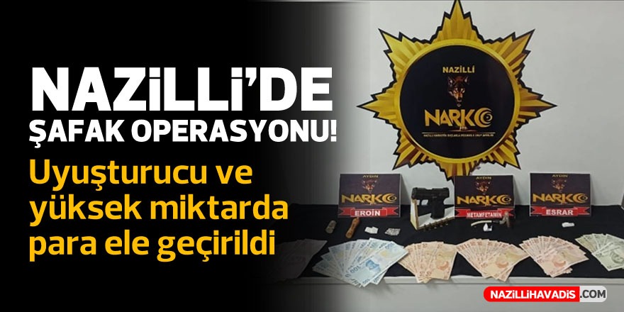 Nazilli’de şafak vakti uyuşturucu operasyonu: 1 tutuklama