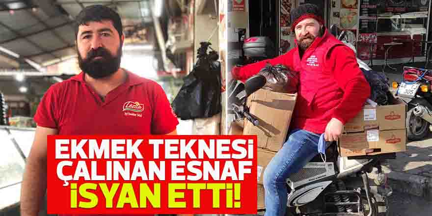 Ekmek teknesi çalınan Nazillili esnaf: “Hangi vicdansız yaptı bunu?”