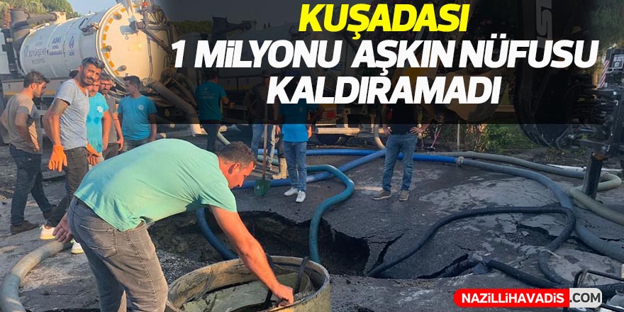 Kuşadası, 1 milyonu aşkın nüfusu kaldıramadı