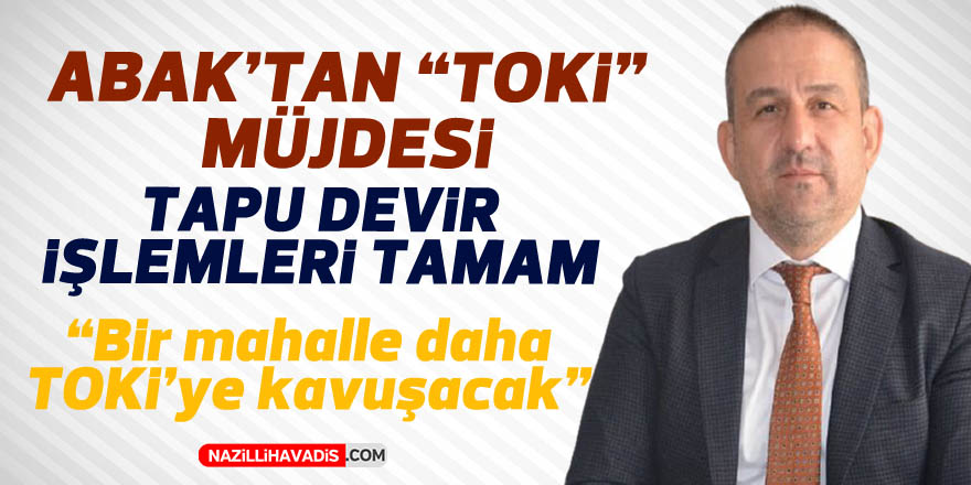 Nazilli TOKİ’ye ne zaman kavuşuyor? İşte detaylar..