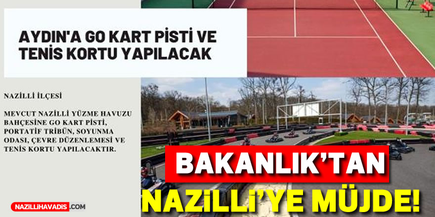 Bakanlık’tan Nazilli’ye müjdeli haber geldi