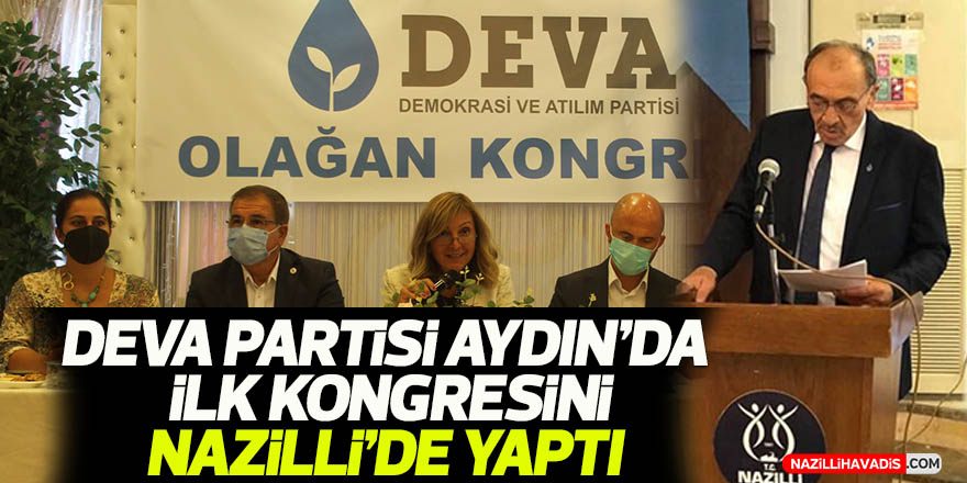 Deva Partisi Nazilli Öztekin ile yola devam