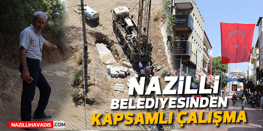 Nazilli Belediyesi’nden kapsamlı çalışma