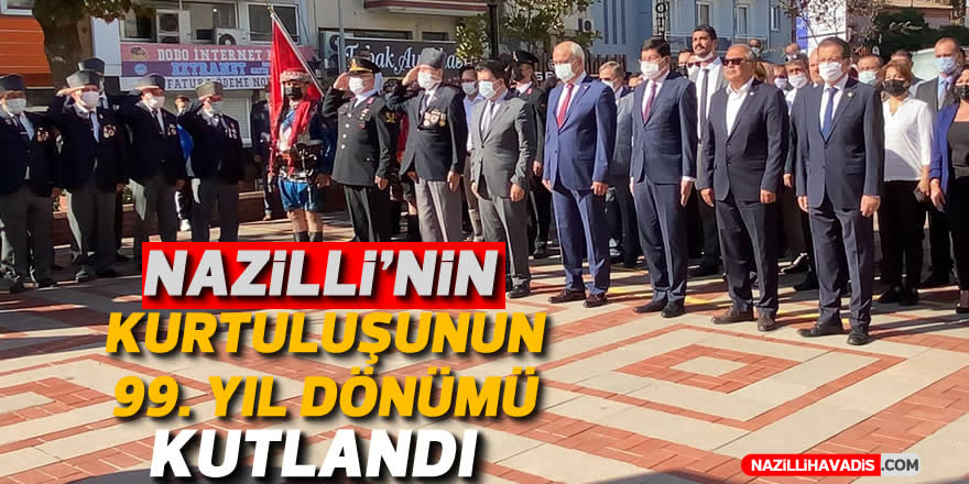 Nazilli’nin kurtuluşunun 99. yıl dönümü kutlandı