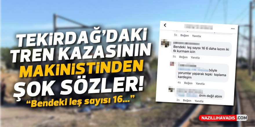 Makinistten tepki çeken yorum: Bendeki leş sayısı 16, 6 daha lazım iki takım için