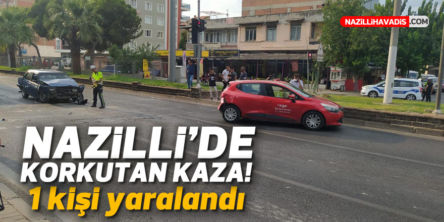 Nazilli’de kırmızı ışıkta bekleyen araca çarpan sürücü yaralandı