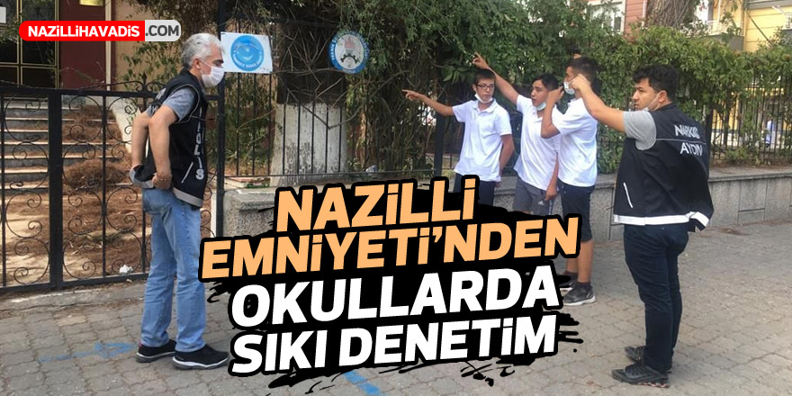 Nazilli’de polis okul çevrelerinde sıkı denetim yaptı