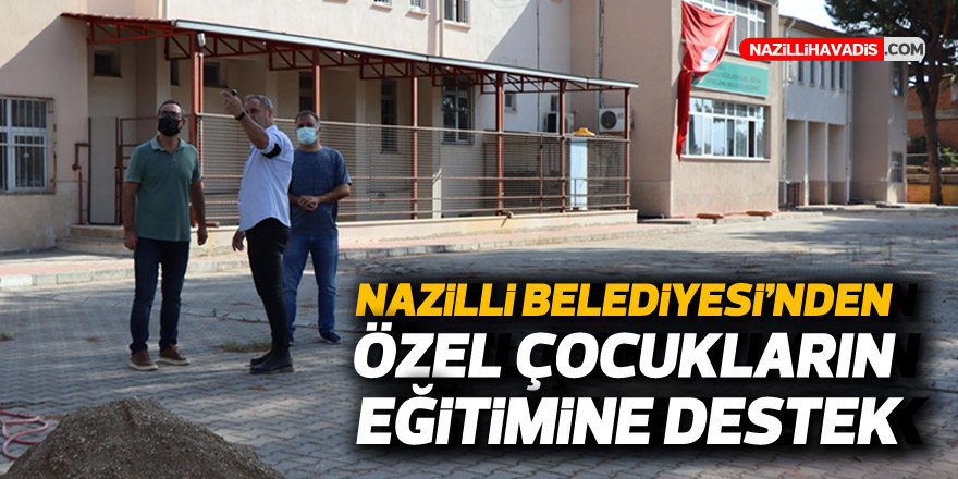 Nazilli Belediyesi’nden özel çocukların eğitimine destek