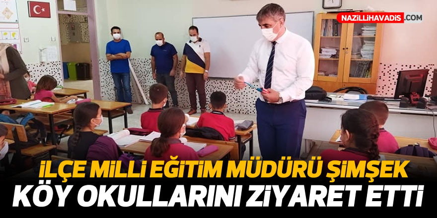 İlçe Milli Eğitim Müdürü Şimşek, köy okullarını ziyaret etti