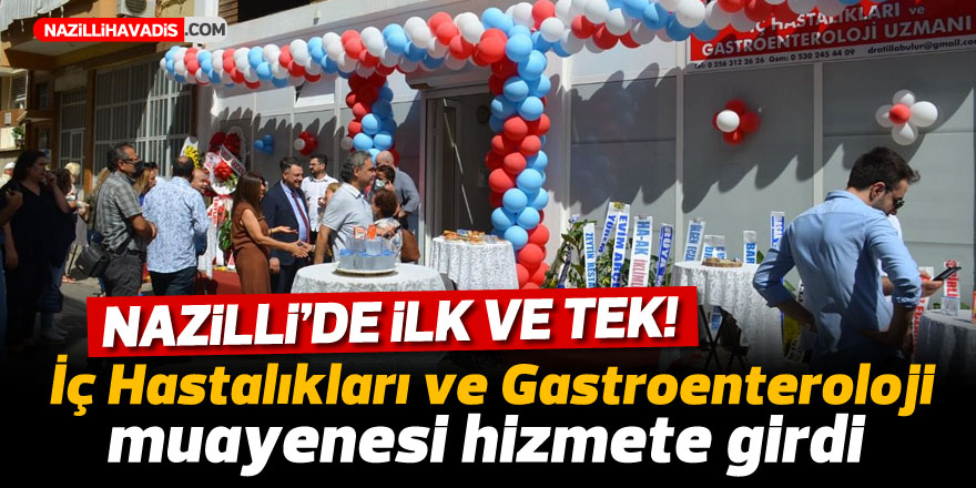 Nazilli'de Gastroenteroloji muayenesi hizmete girdi