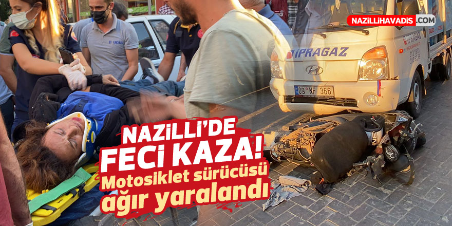 NAZİLLİ FECİ KAZA! 1 KİŞİ AĞIR YARALANDI