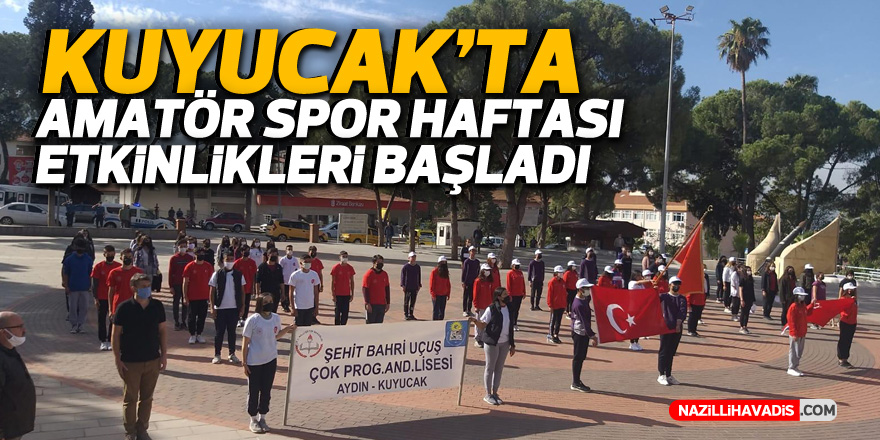 Kuyucak’ta amatör spor haftası etkinlikleri başladı