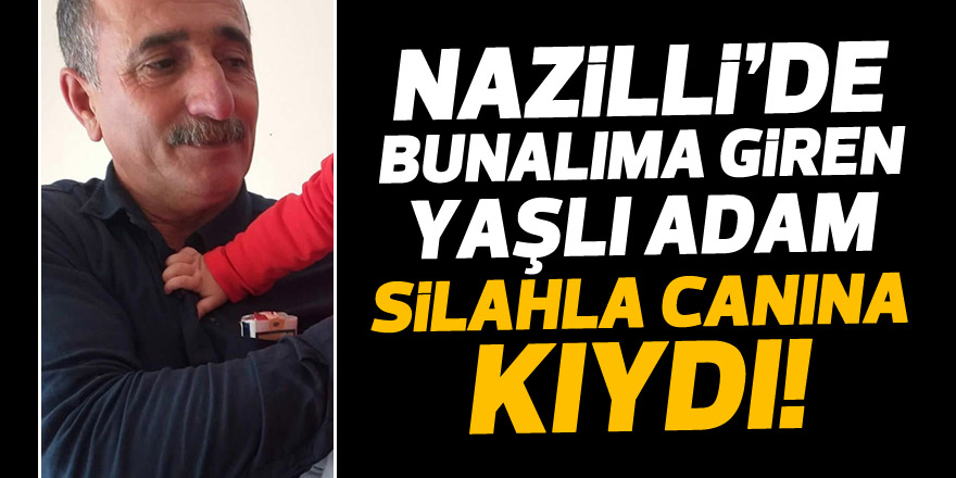 Nazilli’de psikolojik bunalıma giren şahıs kendini vurdu