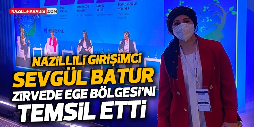 Nazillili girişimci Sevgül Batur, "Halkbank Üreten Kadınlar Türkiye Zirvesi"nde yer aldı