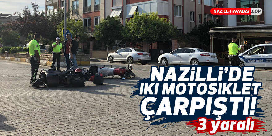 Nazilli’de iki motosiklet çarpıştı: 3 yaralı