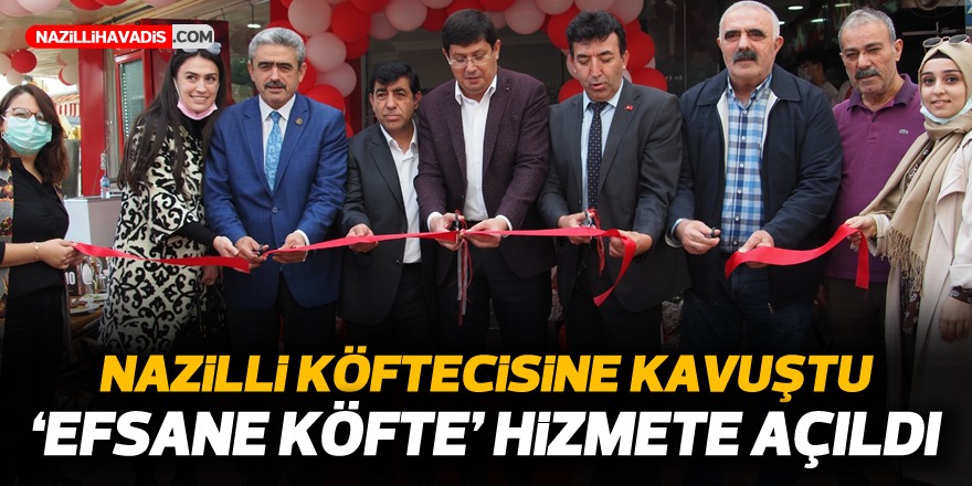 Nazilli’de efsane köfte lezzeti için yeni adres