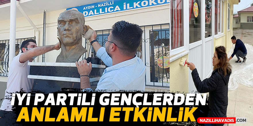 İYİ Partili gençler, Nazilli’deki okulun yaralarını sardı