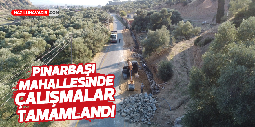 Nazilli Pınarbaşı Mahallesi’nde çalışmalar tamamlandı