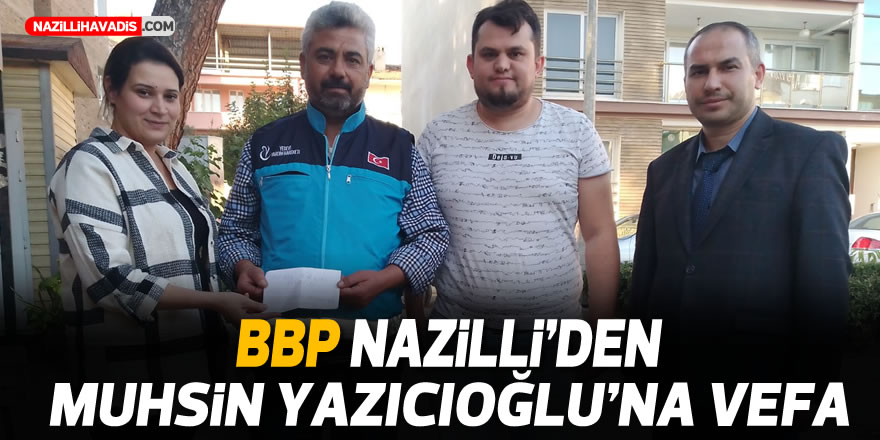 BBP Nazilli’den Hatıra Ormanı’na destek