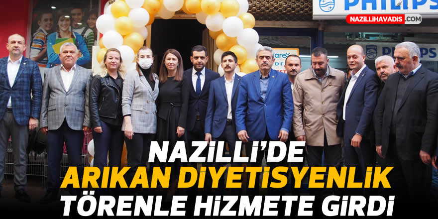 Nazilli’de Diyetisyen Arıkan’ın kliniği törenle açıldı