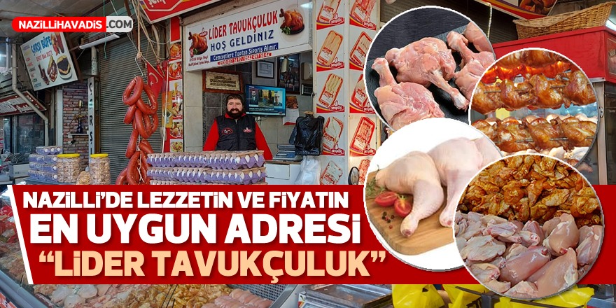 Lider Tavukçuluk’tan tavuk göğüste şok indirim