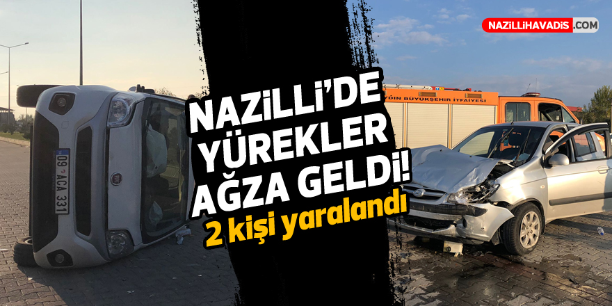 Nazilli’de panelvan ile otomobil çarpıştı: 2 yaralı