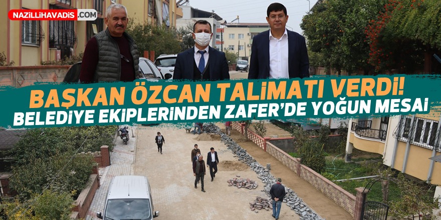 BELEDİYE EKİPLERİNDEN ZAFER'E YOĞUN İLGİ