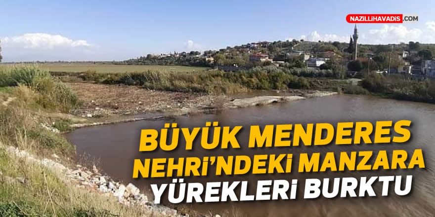 Büyük Menderes Nehri’ni çöplüğe çevirdiler