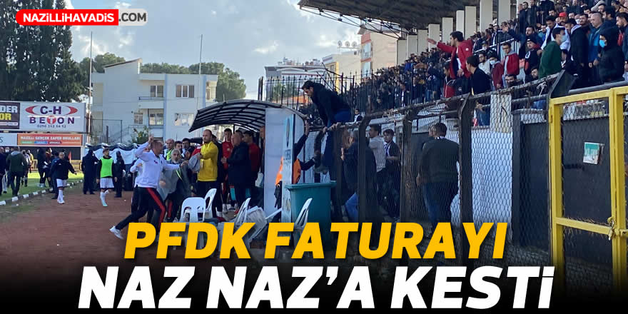 PFDK'dan Naz Naz’a para cezası