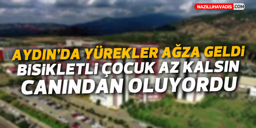 Bisikletli çocuk az kalsın canından oluyordu