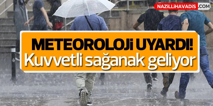 Meteorolojiden Aydın için kuvvetli sağanak uyarısı